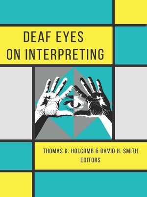 cover image of Deaf Eyes on Interpreting